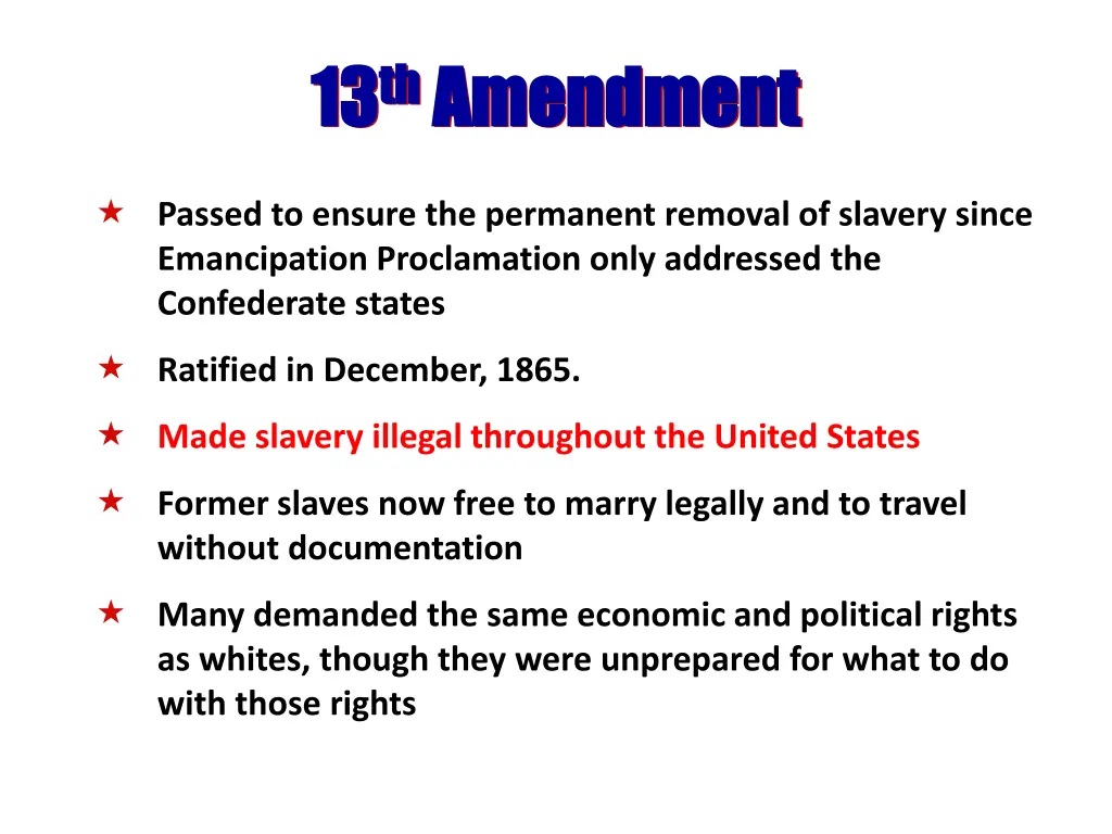 13 13 th th amendment amendment