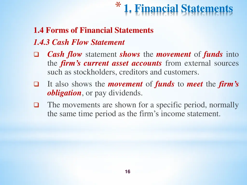 1 financial statements 13