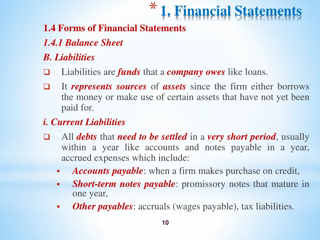 1 financial statements 7