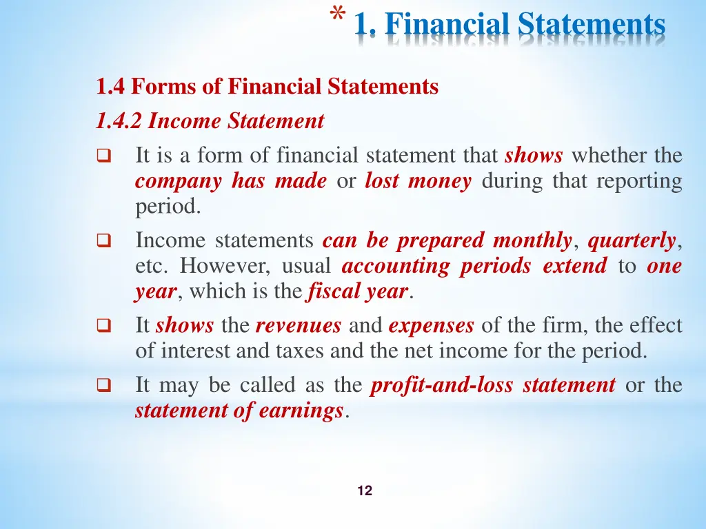 1 financial statements 9
