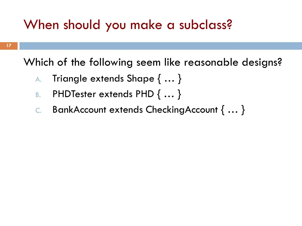 when should you make a subclass 1