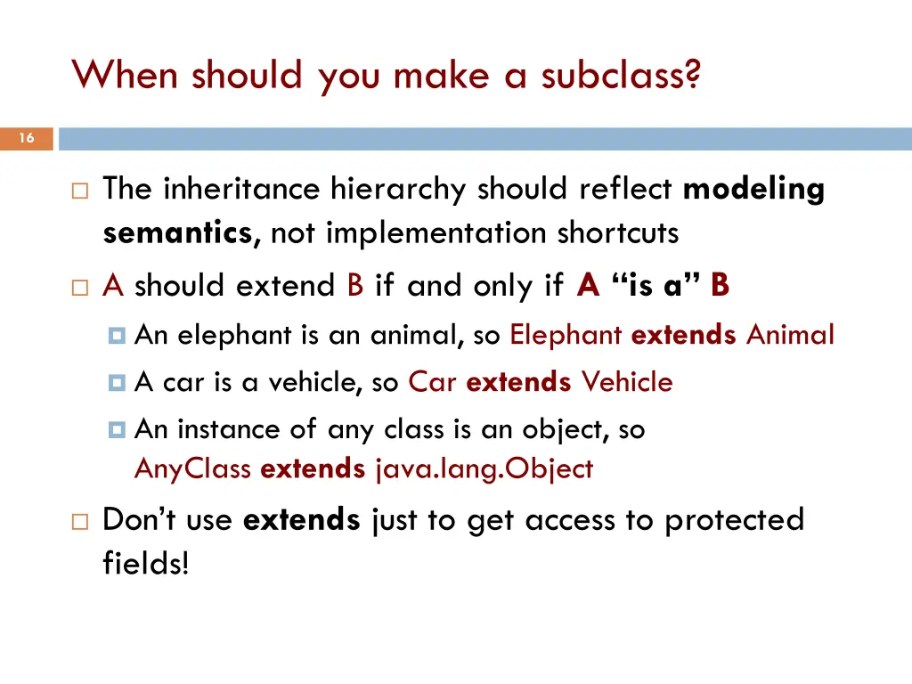 when should you make a subclass