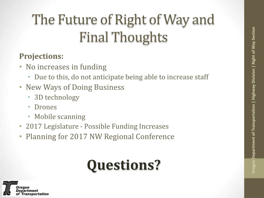 the future of right of way and final thoughts