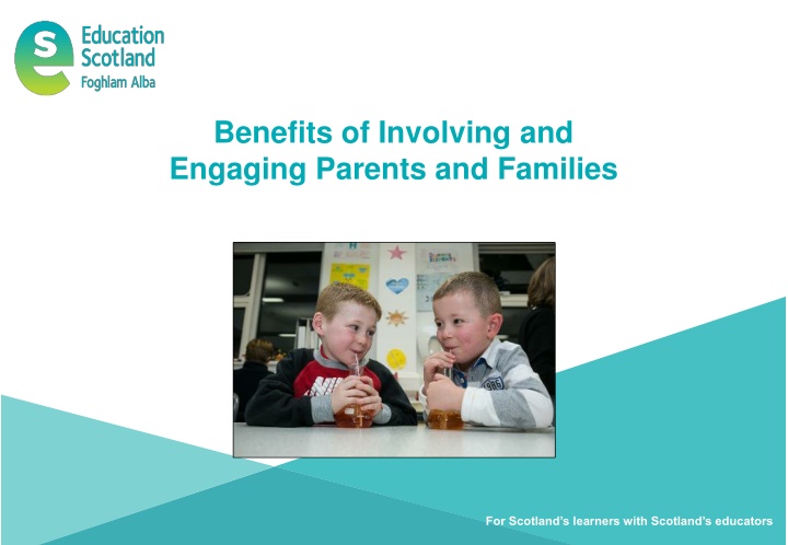 benefits of involving and engaging parents