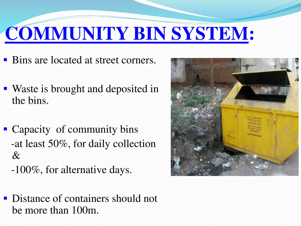 community bin system