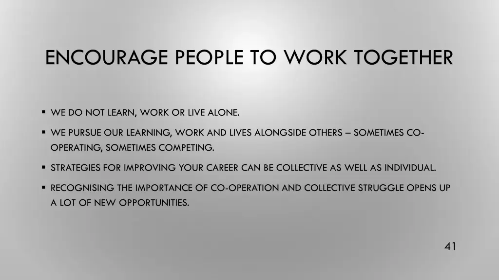 encourage people to work together