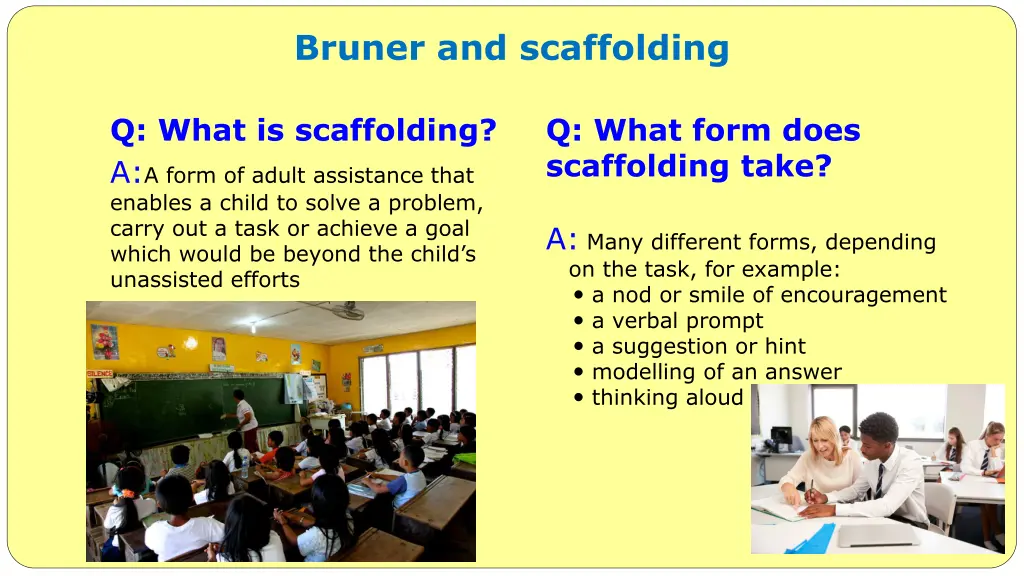 bruner and scaffolding