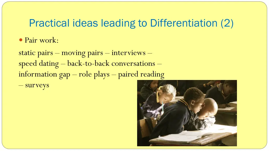 practical ideas leading to differentiation 2