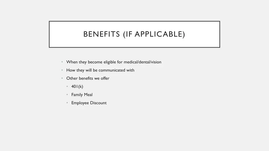 benefits if applicable