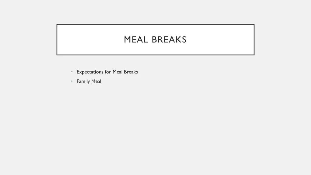 meal breaks
