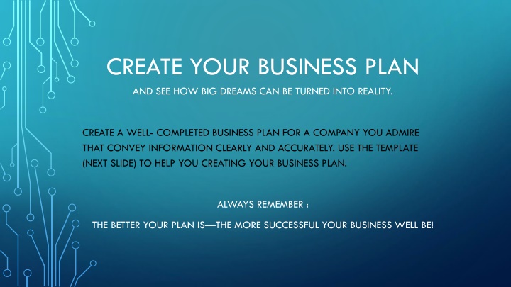 create your business plan and see how big dreams