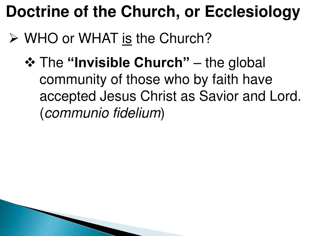 doctrine of the church or ecclesiology 2