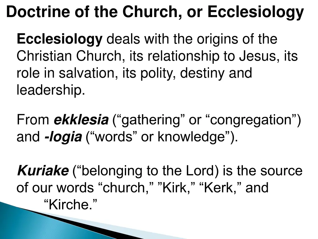 doctrine of the church or ecclesiology