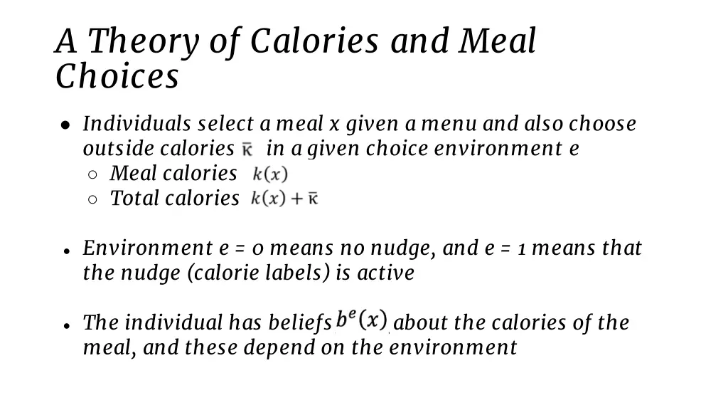 a theory of calories and meal choices