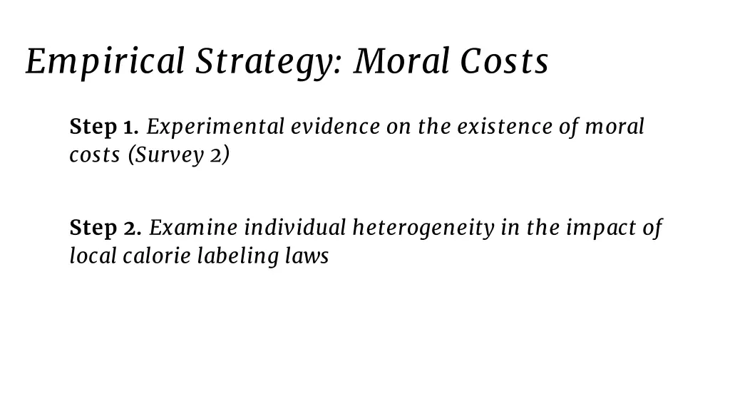 empirical strategy moral costs