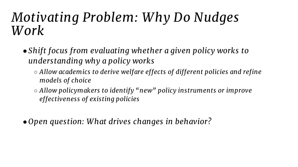 motivating problem why do nudges work