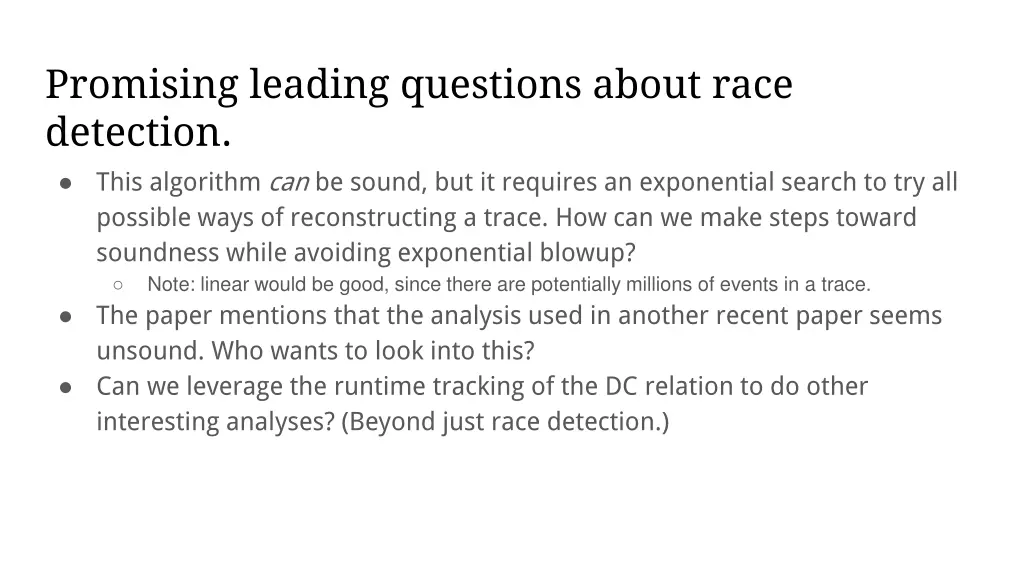 promising leading questions about race detection