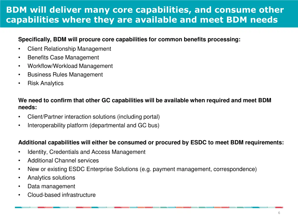 bdm will deliver many core capabilities