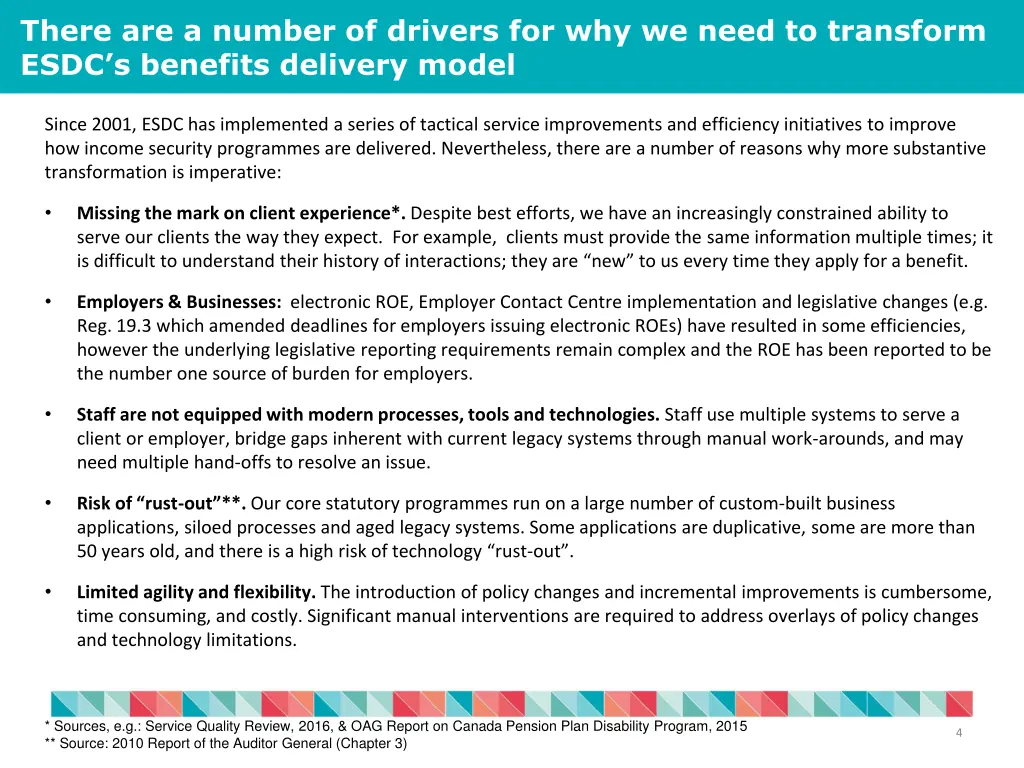 there are a number of drivers for why we need