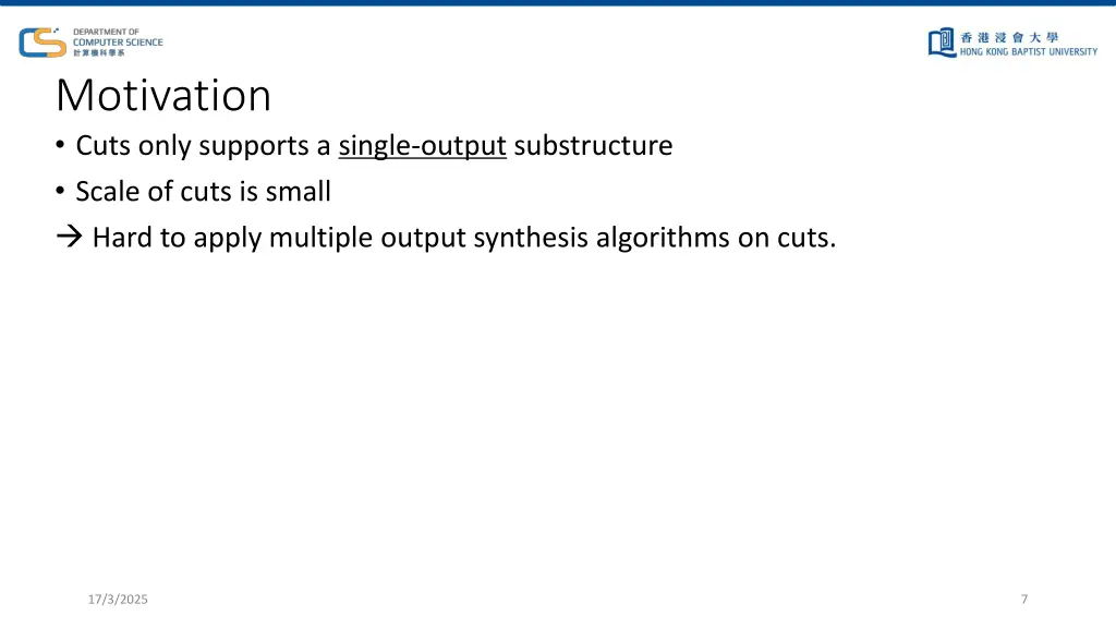 motivation cuts only supports a single output