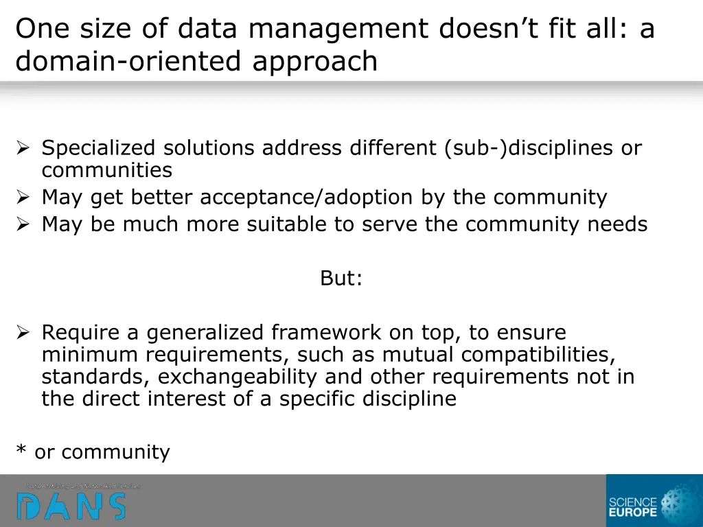 one size of data management doesn