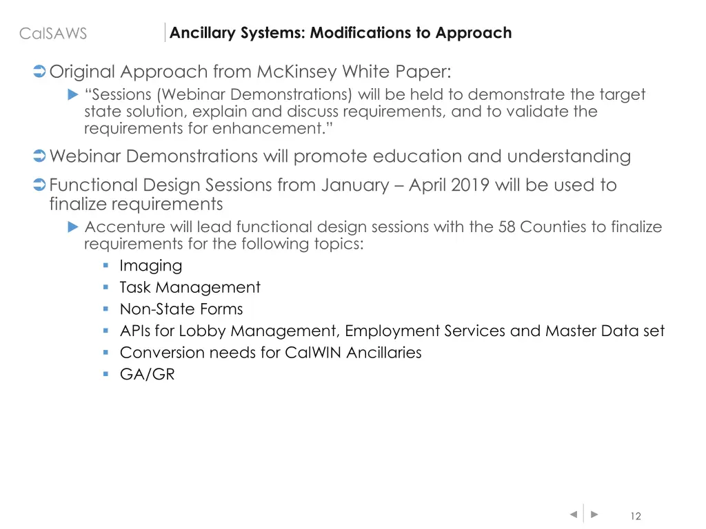 ancillary systems modifications to approach