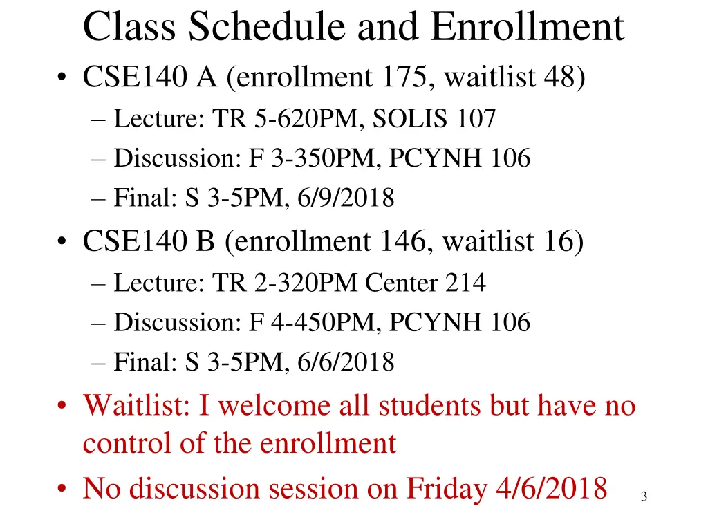 class schedule and enrollment cse140 a enrollment