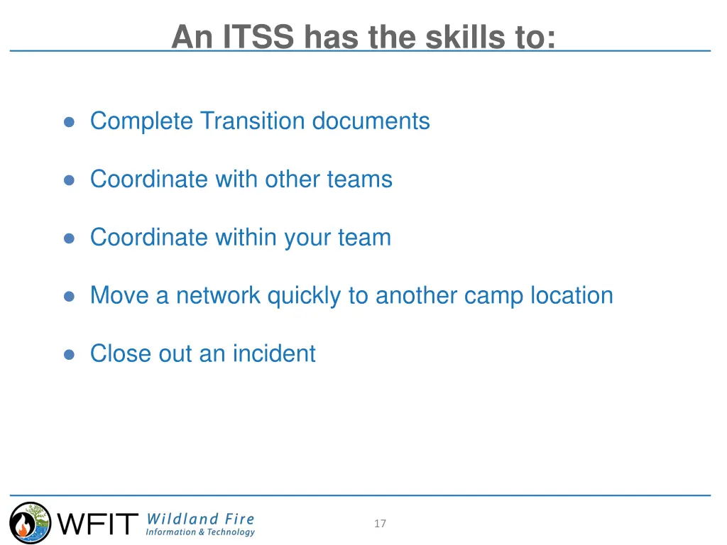 an itss has the skills to 3