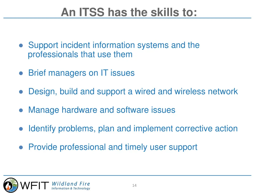 an itss has the skills to