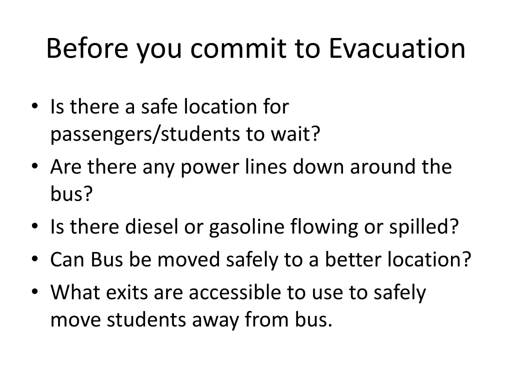before you commit to evacuation