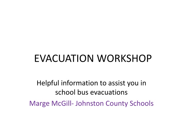 evacuation workshop