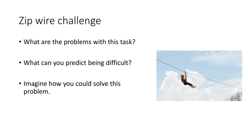 zip wire challenge 1
