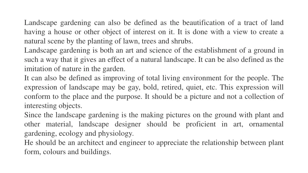 landscape gardening can also be defined