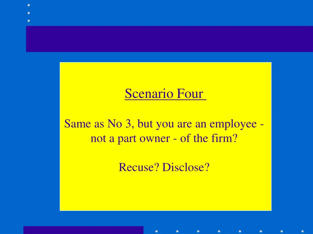 scenario four