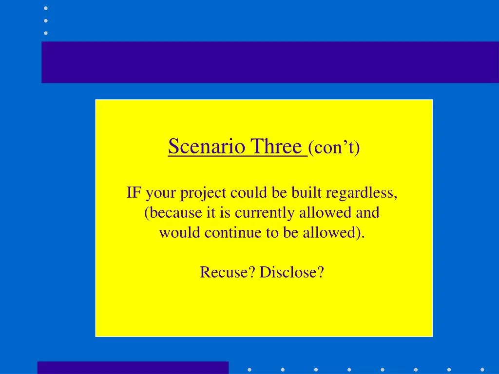 scenario three con t
