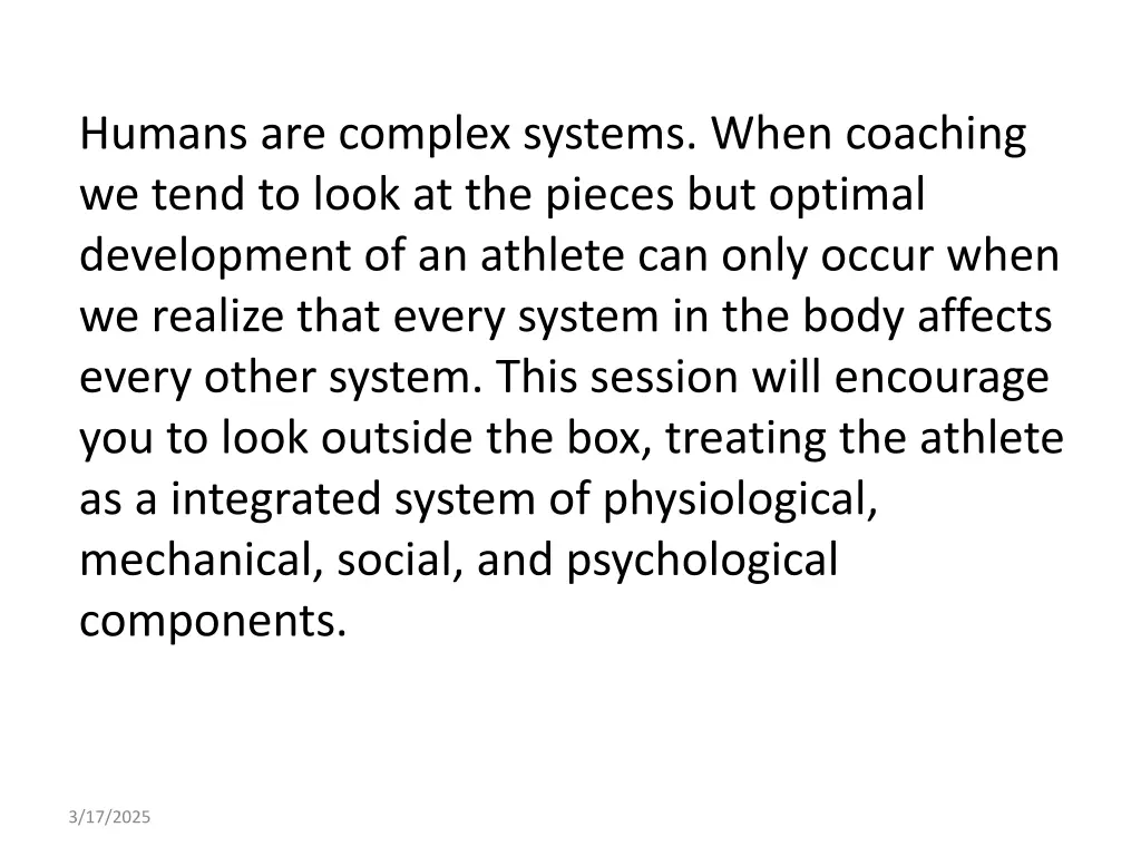 humans are complex systems when coaching we tend