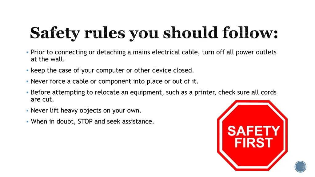 safety rules you should follow