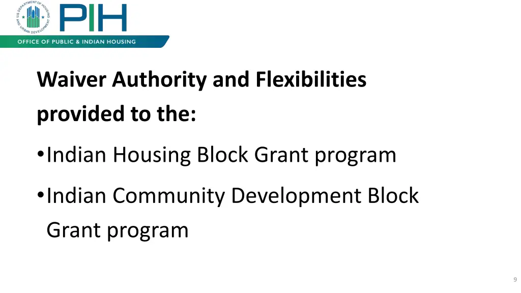 waiver authority and flexibilities provided to the
