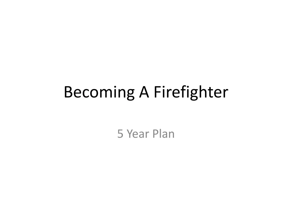 becoming a firefighter