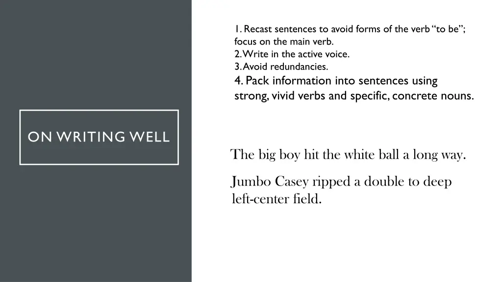 1 recast sentences to avoid forms of the verb