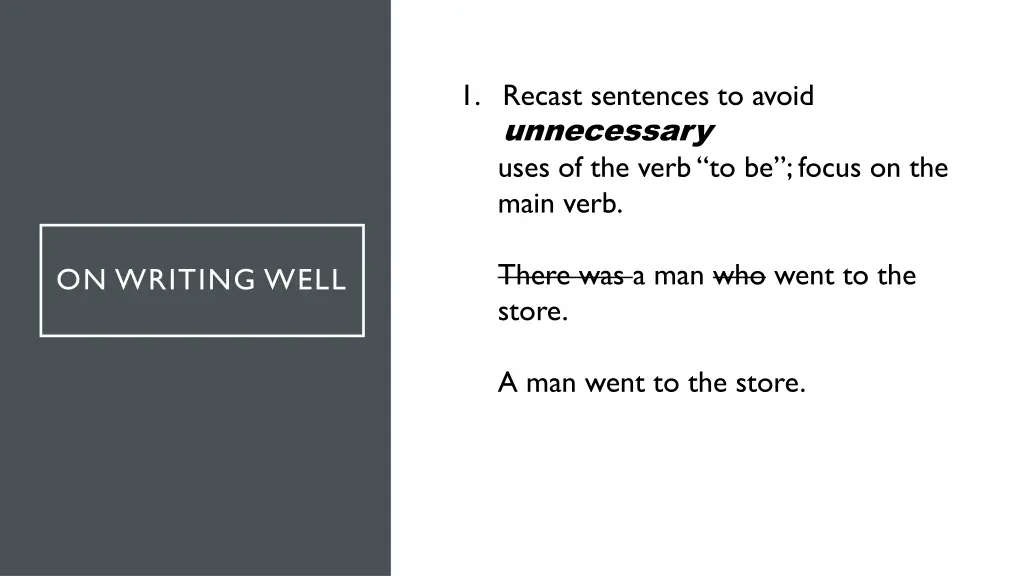 1 recast sentences to avoid unnecessary uses 1