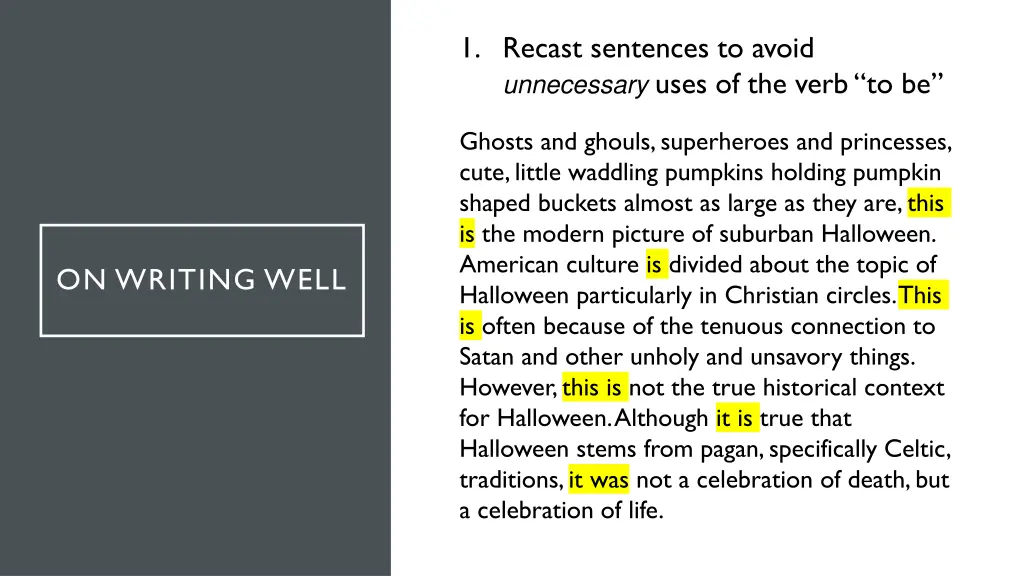 1 recast sentences to avoid unnecessary uses 3