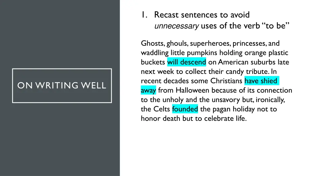 1 recast sentences to avoid unnecessary uses 4