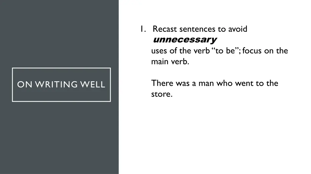 1 recast sentences to avoid unnecessary uses