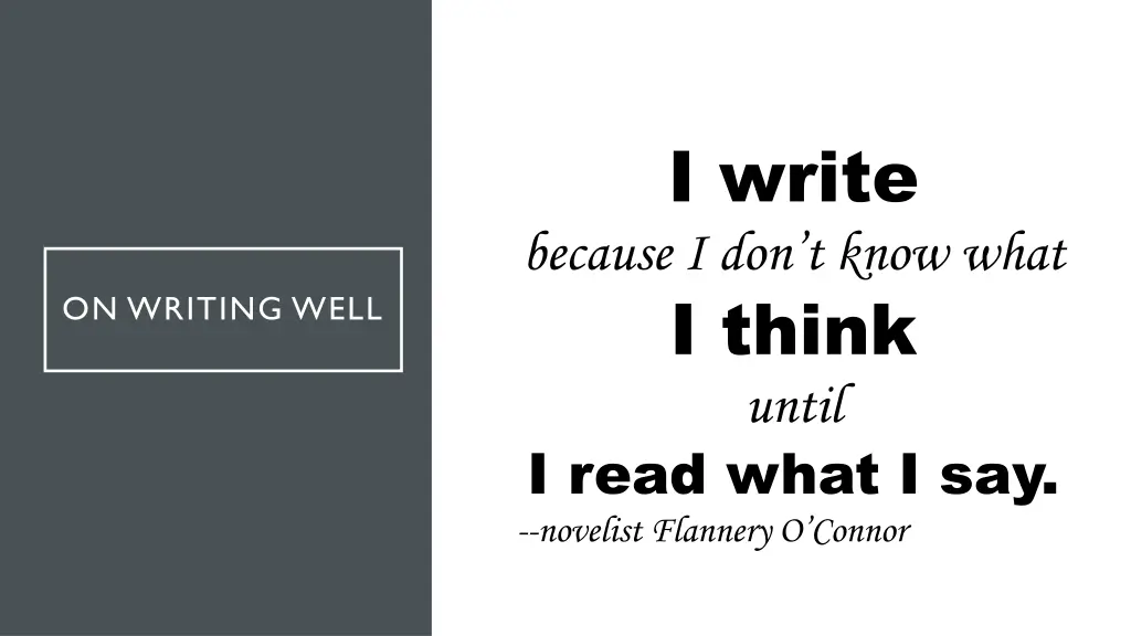 i write