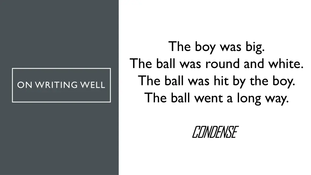 the boy was big the ball was round and white 1