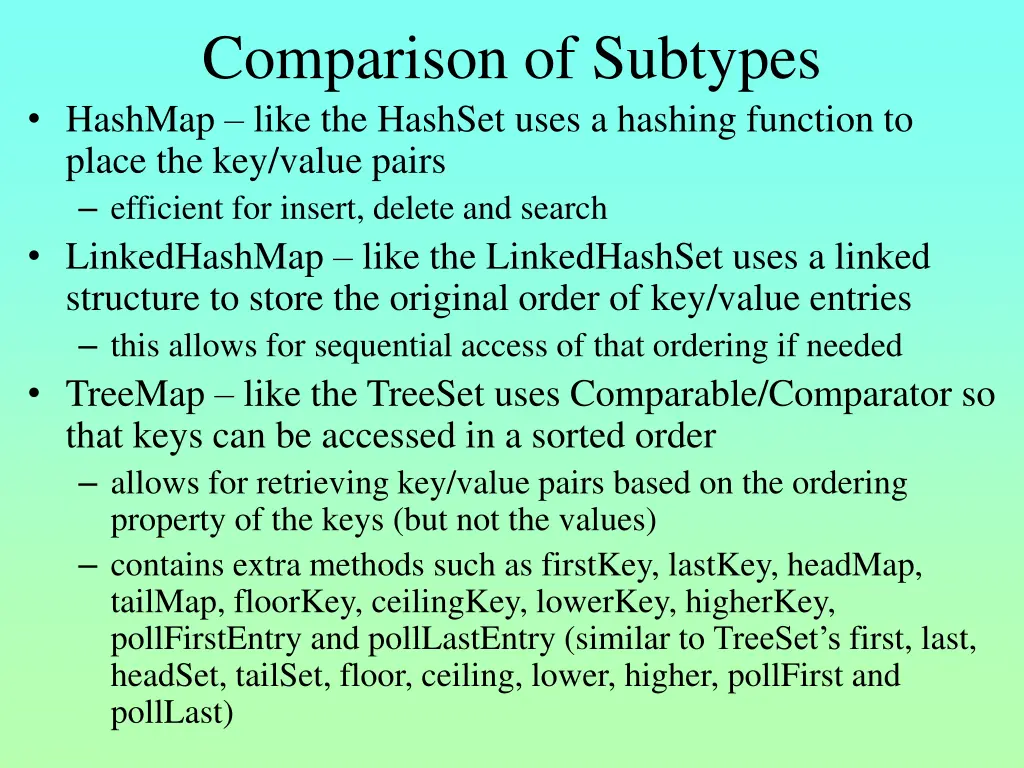 comparison of subtypes hashmap like the hashset