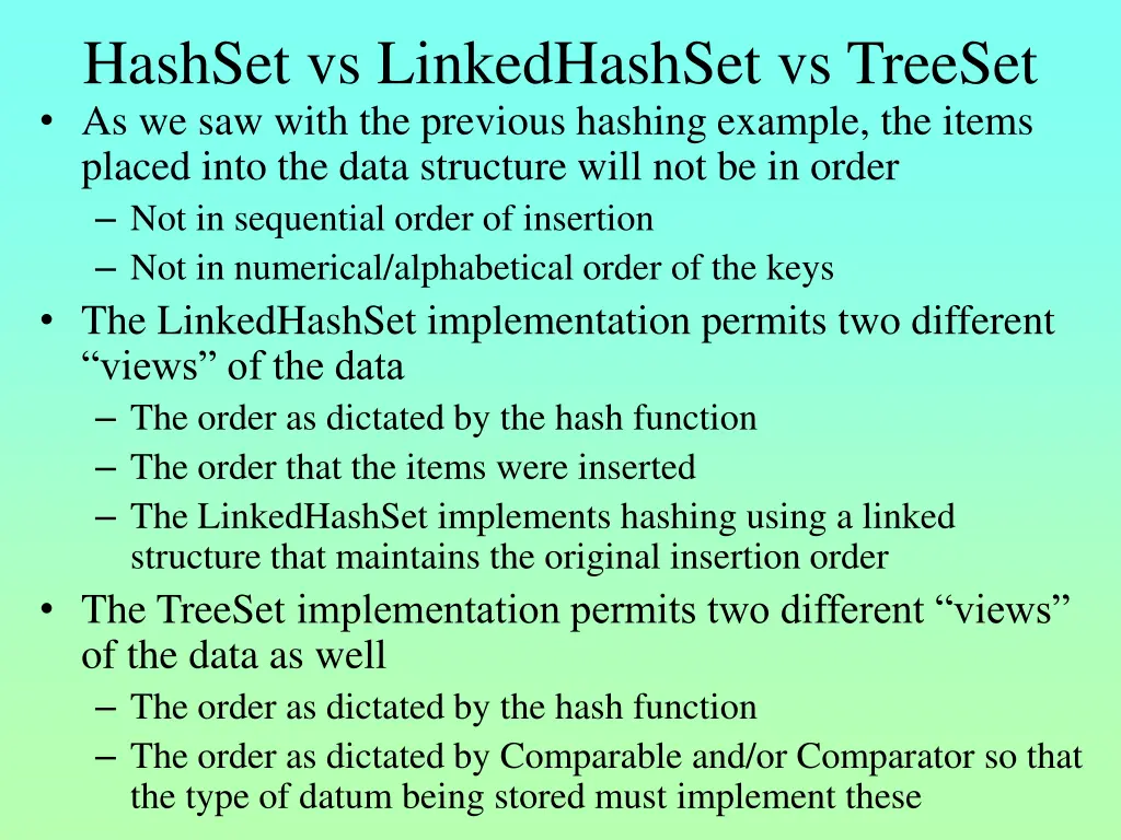 hashset vs linkedhashset vs treeset