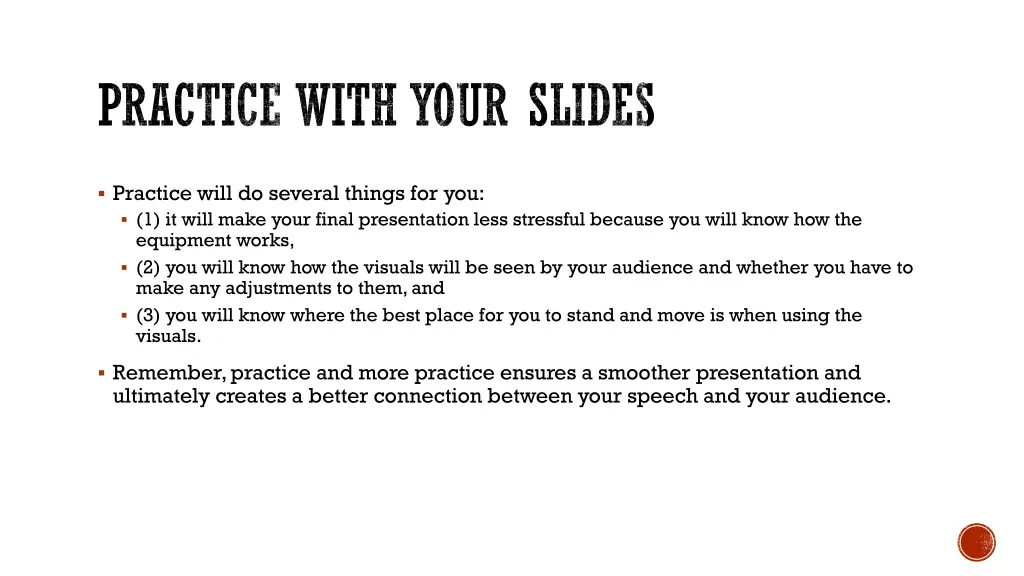 practice with your slides