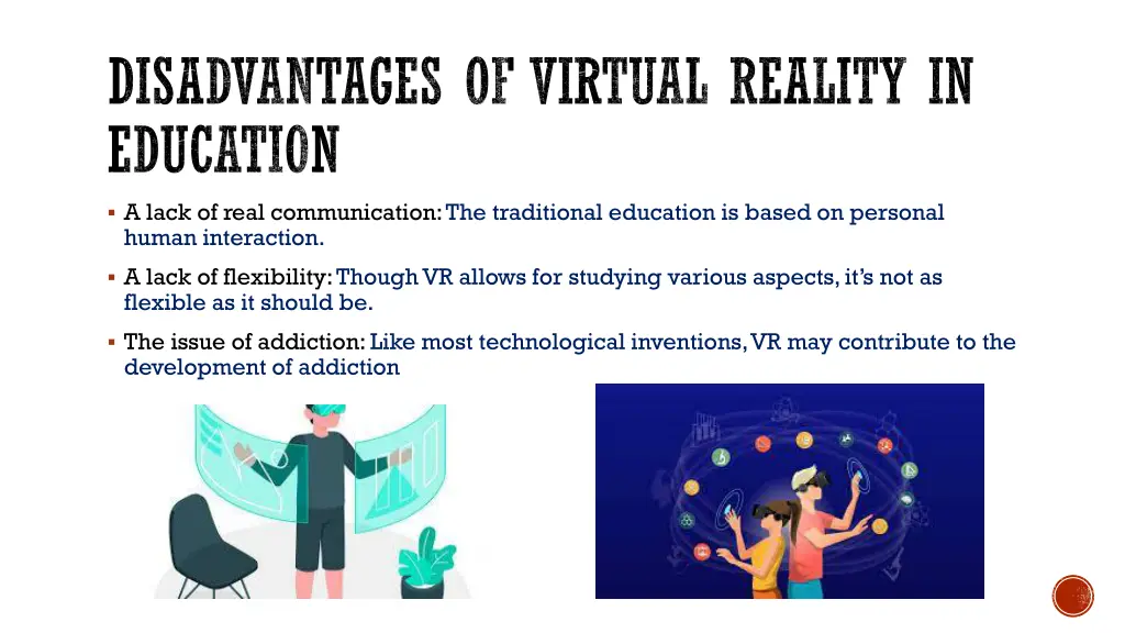 disadvantages of virtual reality in education
